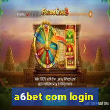 a6bet com login